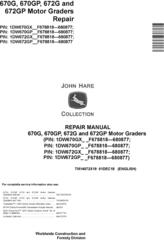 John Deere 670G, 670GP, 672G, 672GP (SN.F678818-680877) Motor Graders Repair Manual (TM14072X19)