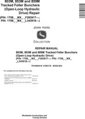 John Deere 803M,853M,859M (SN.F293917-,L343918-) Feller Buncher (Open-Loop) Repair Manual TM14084X19